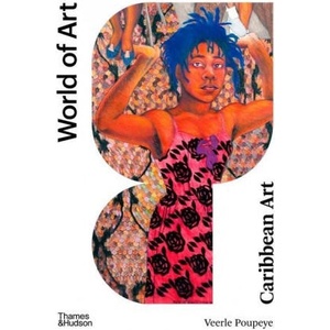Caribbean Art | VEERLE POUPEYE (ISBN: 9780500204788)