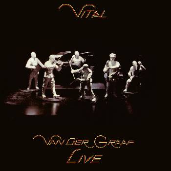 Van Der Graaf Generator - Vital (Reissue) (2 LP) (5013929486546)