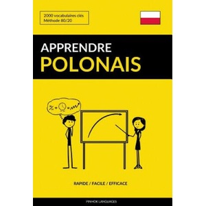 Apprendre le polonais - Rapide / Facile / Efficace | Pinhok Languages (ISBN: 9781986373623)