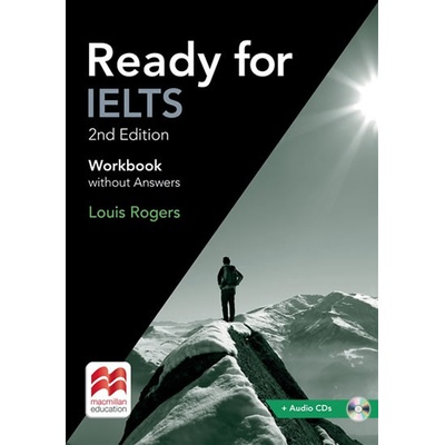 Ready for IELTS 2nd edition : Workbook without Answers Pack - Louis Rogers