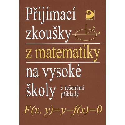 Přijímací zkoušky z matematiky na vysoké školy - Kaňka, Coufal