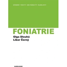 Foniatrie - Olga Dlouhá, Libor Černý