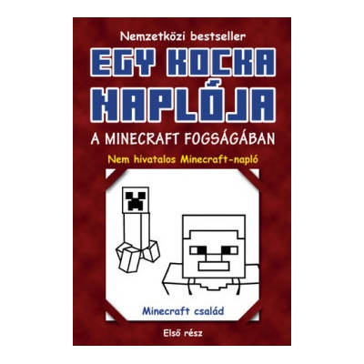 Egy kocka naplója 1: A Minecraft fogságában