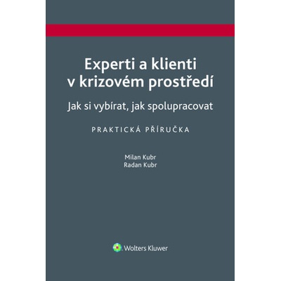 Experti a klienti v krizovém prostředí