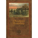 Obsadenie Bratislavy 1918 1920 2. vydanie