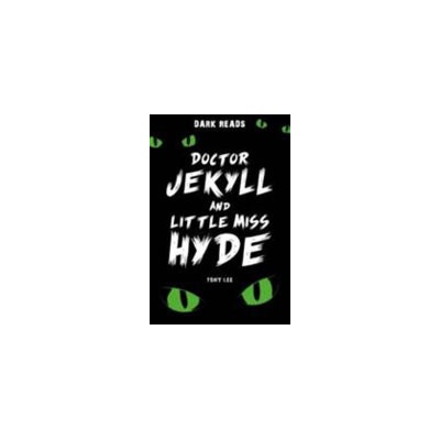 Doctor Jekyll and Little Miss Hyde