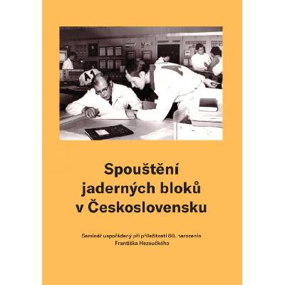 Spouštění jaderných bloků v Československu