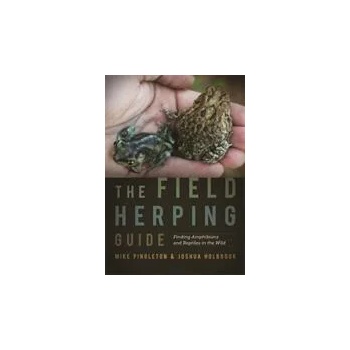 Image 1 of Field Herping Guide | Mike Pingleton, Joshua Holbrook
