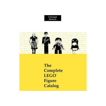 Image 1 of The Complete LEGO Figure Catalog: 1st Edition | Christoph Bartneck Phd