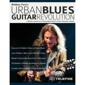 Robben Ford's Urban Blues Guitar Revolution | Joseph Alexander, Tim Pettingale (ISBN: 9781789332346)
