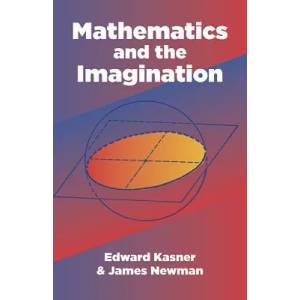 Mathematics and the Imagination | Edward Kasner (ISBN: 9780486417035)