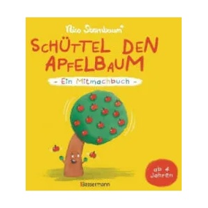Schüttel den Apfelbaum - Ein Mitmachbuch. Für Kinder von 2 bis 4 Jahren. Schaukeln, schütteln, pusten, klopfen und sehen was passiert (ISBN: 9783809436720)