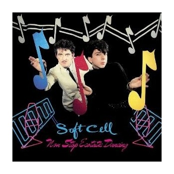 Soft Cell - Non-Stop Ecstatic Dancing / Deluxe Edition / 2 CD