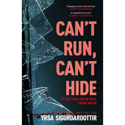 Can't Run, Can't Hide - Yrsa Sigurdardottir