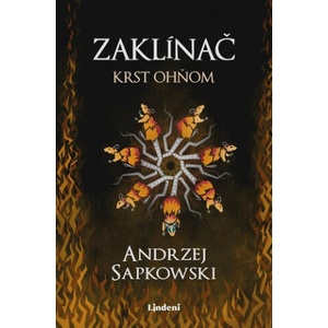 Zaklínač Krst ohňom | Andrzej Sapkowski (2021)