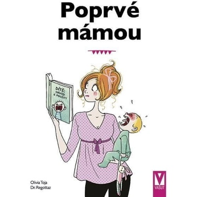 Poprvé mámou - Olivia Toja, Dr. Regottaz