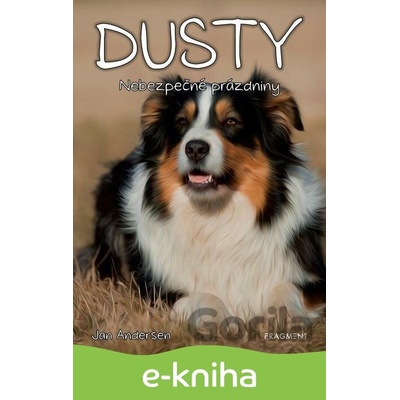 Dusty: Dusty 5: Nebezpečné prázdniny - Jan Andersen