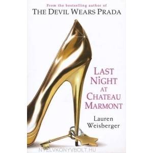 Last Night at Chateau Marmont | Lauren Weisberger (2010)