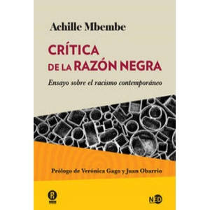 Crítica de la razón negra | ACHILLE MBEMBE (2016)