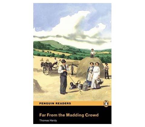 Far From the Madding Crowd - Thomas Hardy