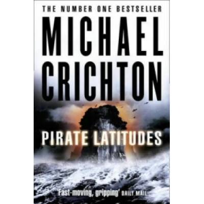 Pirate Latitudes | Michael Crichton