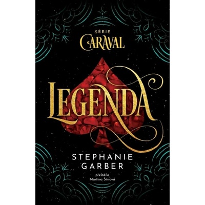 Legenda - Stephanie Garberová