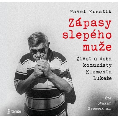 Příběh slepého chartisty - Klement Lukeš