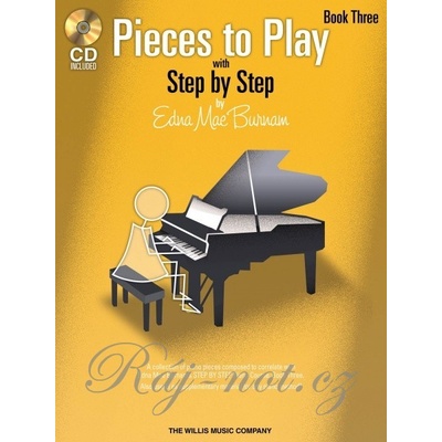 Pieces to Play 3 by Edna Mae Burnam + CD / jednoduché skladby pre klavír