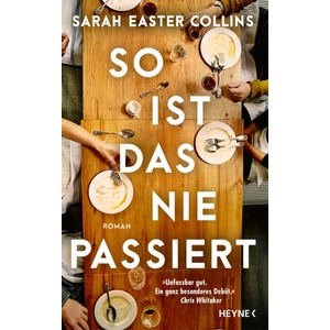 So ist das nie passiert | Carola Fischer, Beate Brammertz, Ute Brammertz (ISBN: 9783453274518)