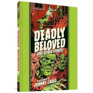 Deadly Beloved And Other Stories | Al Feldstein, Max Allan Collins (ISBN: 9781683965763)