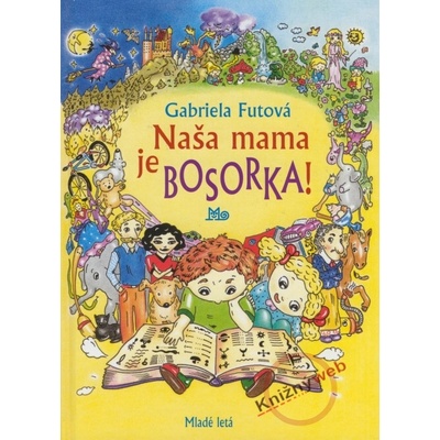 Naša mama je bosorka - 3.vydanie