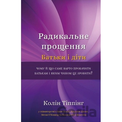 Radykalne Proshchennia - Colin C. Tipping