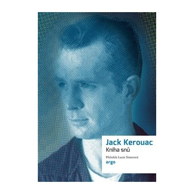 Kniha snů - Jack Kerouac