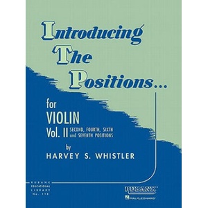 Introducing the Positions. . . for Violin, Vol. II | Harvey S Whistler (ISBN: 9781423444886)