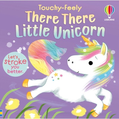 There There Little Unicorn - Anna Milbourne