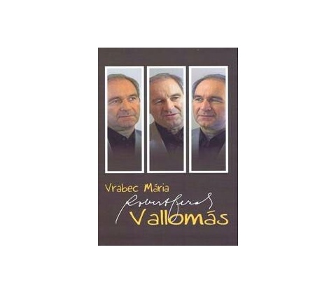 Vallomás - Vrabec Mária