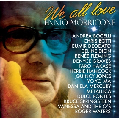 We All Love Ennio Morricone - We All Love Ennio Morricone CD