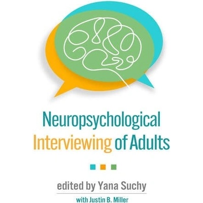 Neuropsychological Interviewing of Adults Taylor & Francis Ltd