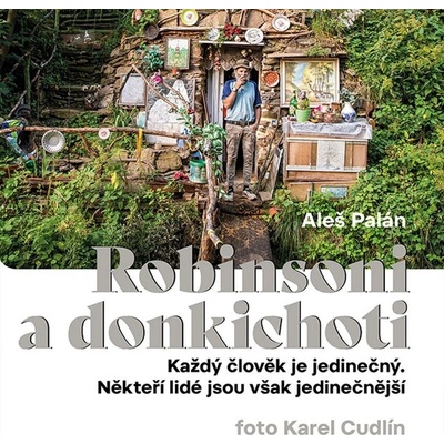 Robinsoni a donkichoti - Aleš Palán