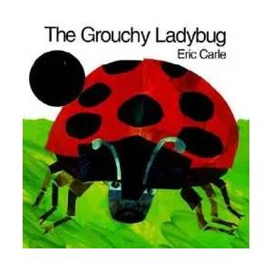 Grouchy Ladybug | Eric Carle (ISBN: 9780064434508)
