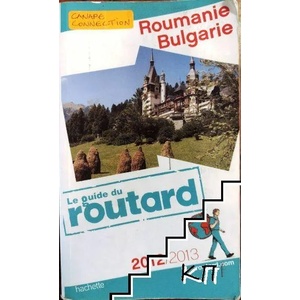 Roumanie, Bulgarie. Le guide du routard (ISBN: 9782012453357)