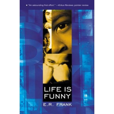Life Is Funny | E. R. Frank