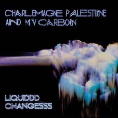 MV CARBON AND CHARLEMAGNE - LIQUIDDD CHANGESSS 1 LP
