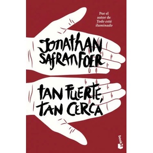 Tan fuerte, tan cerca | JONATHAN SAFRAN FOER (ISBN: 9788432229664)