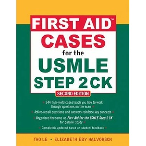 First Aid Cases for the USMLE Step 2 CK, Second Edition | Le (2012)
