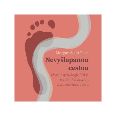 Nevyšlapanou cestou - M. Scott Peck – Zboží Dáma