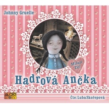 Hadrová Ančka - Johnny Gruelle, Ljuba Skořepová