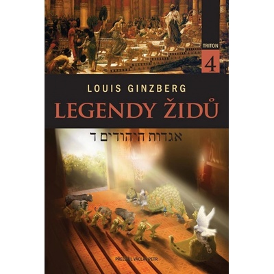 Legendy Židů - svazek 4 - Ginzberg Louis