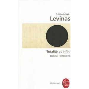 Totalite Et Infini Essai Sur L Exteriorite | E. Levinas (ISBN: 9782253053514)