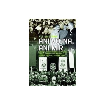 Ani vojna, ani mír